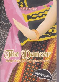 The Dancer : Mimpi Di Ujung Selendang Merah Muda