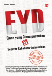 EYD Ejaan Yang Disempurnakan & Seputar Kebahasa - Indonesiaan