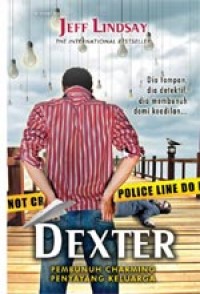 Dexter - Pembunuh Charming Penyayang Keluarga