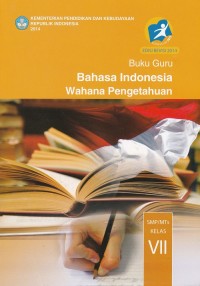 Buku Guru Bahasa Indonesia SMP/MTs Kelas VII (Kurikulum 2013)