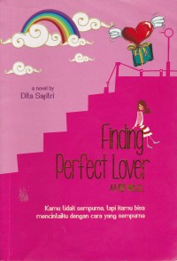 Finding Perfect Lover